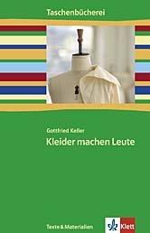 Kleider machen Leute | Gottfried Keller | Taschenbuch | TaschenBücherei | 87 S. | Deutsch | 2006 | Klett Ernst /Schulbuch | EAN 9783122626907 - Keller, Gottfried