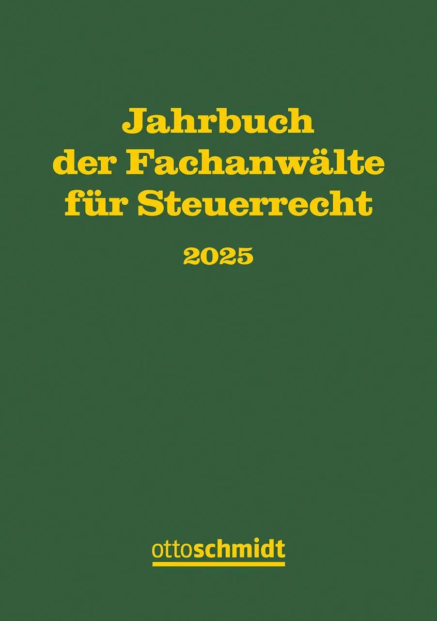 Cover: 9783504626907 | Jahrbuch der Fachanwälte für Steuerrecht 2025 | Drüen (u. a.) | Buch