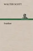 Cover: 9783847266907 | Ivanhoe | Walter Scott | Buch | HC runder Rücken kaschiert | 388 S.
