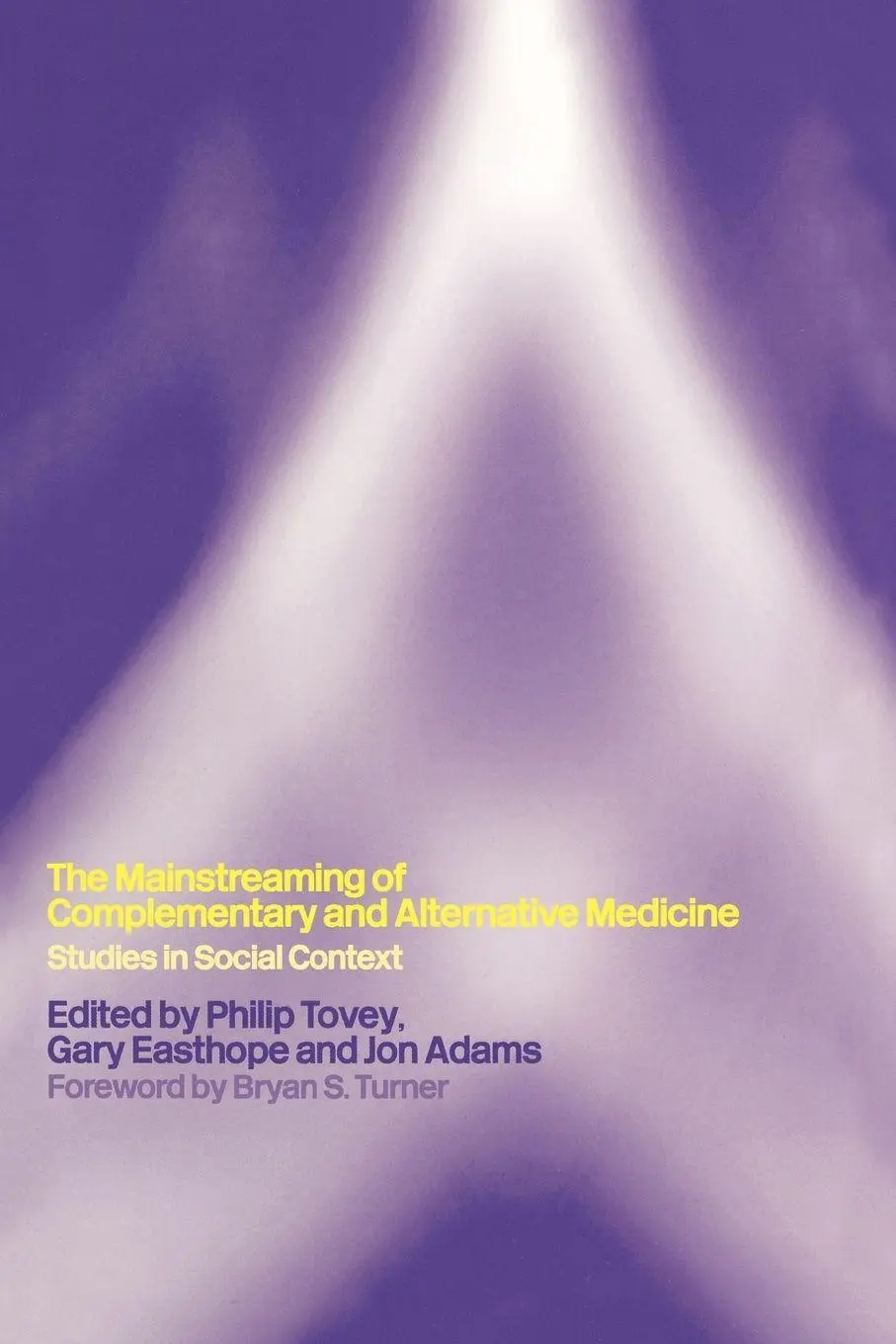 Cover: 9780415267007 | Mainstreaming Complementary and Alternative Medicine | Tovey (u. a.)