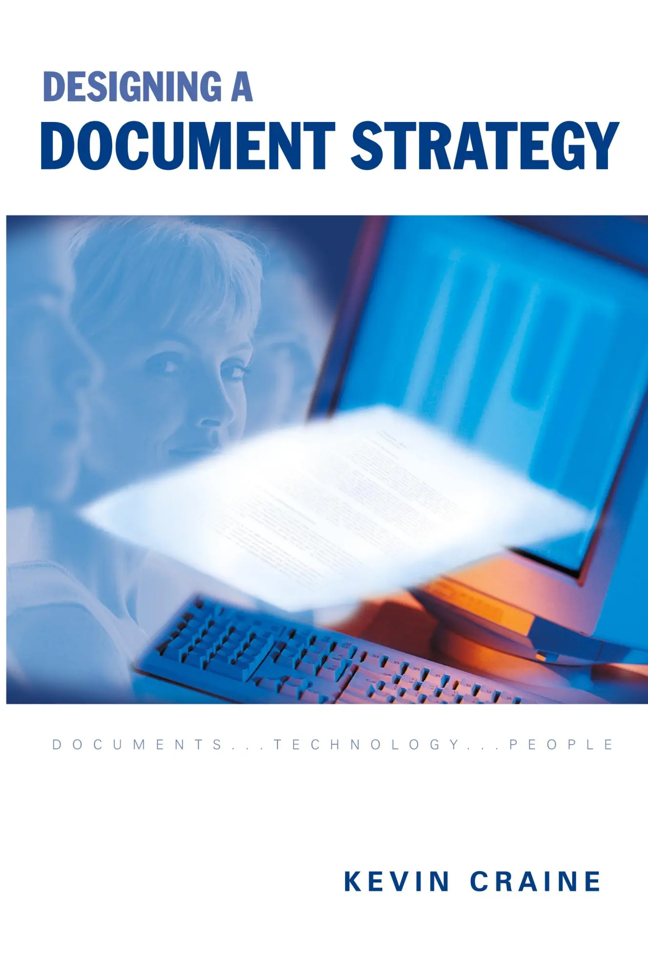 Cover: 9781893347007 | Designing a Document Strategy | Kevin Craine | Taschenbuch | Englisch