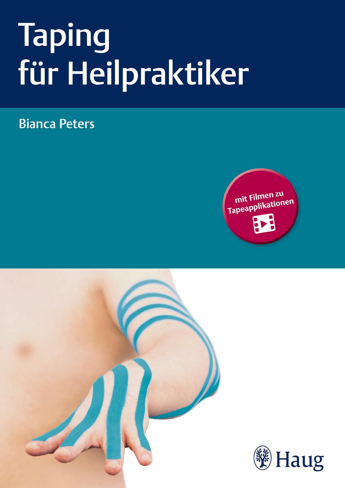 Cover: 9783132417007 | Taping für Heilpraktiker | Bianca Peters | Taschenbuch | 384 S. | 2019