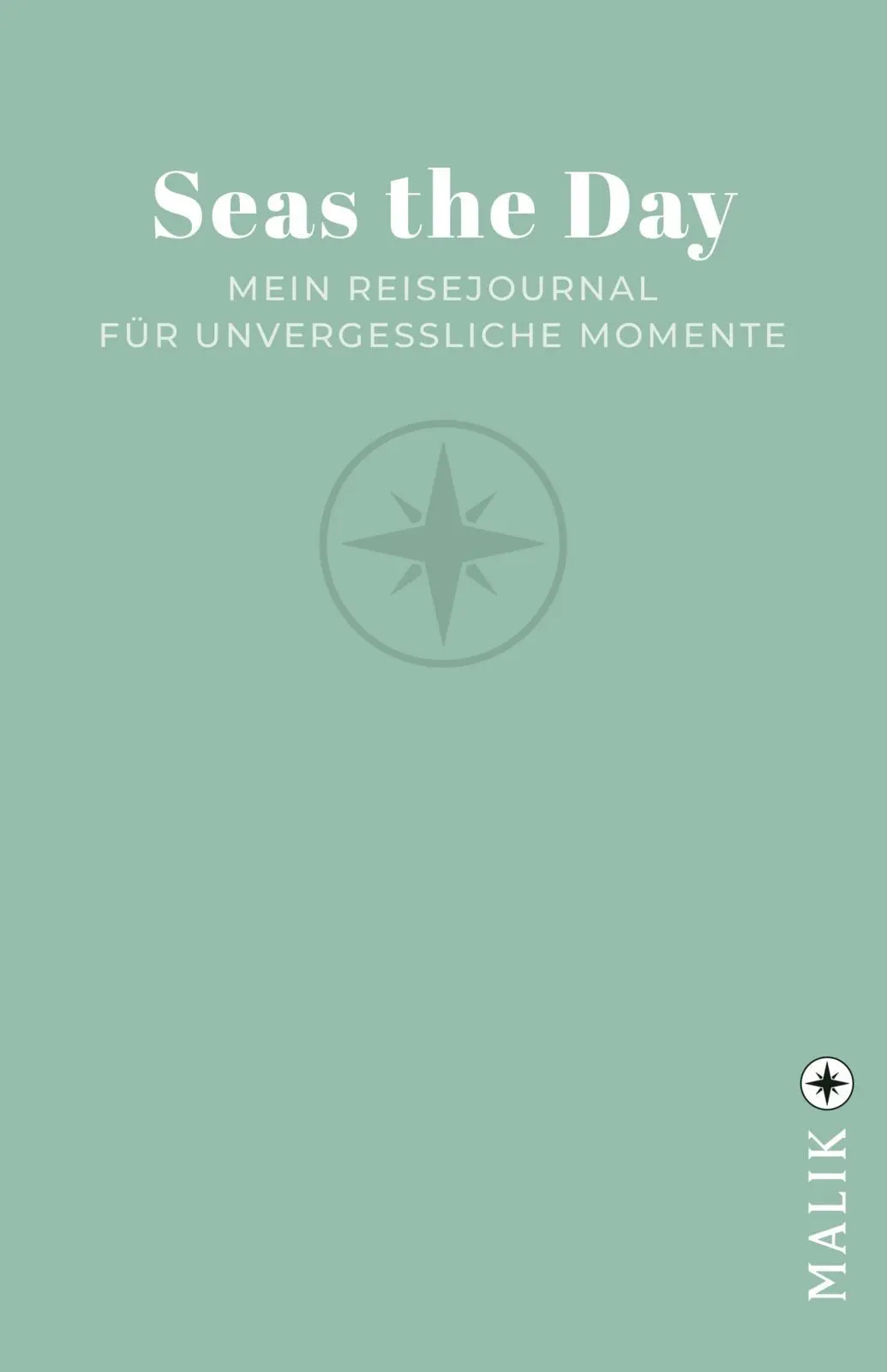 Cover: 9783492407007 | Seas the Day | Taschenbuch | 160 S. | Deutsch | 2025