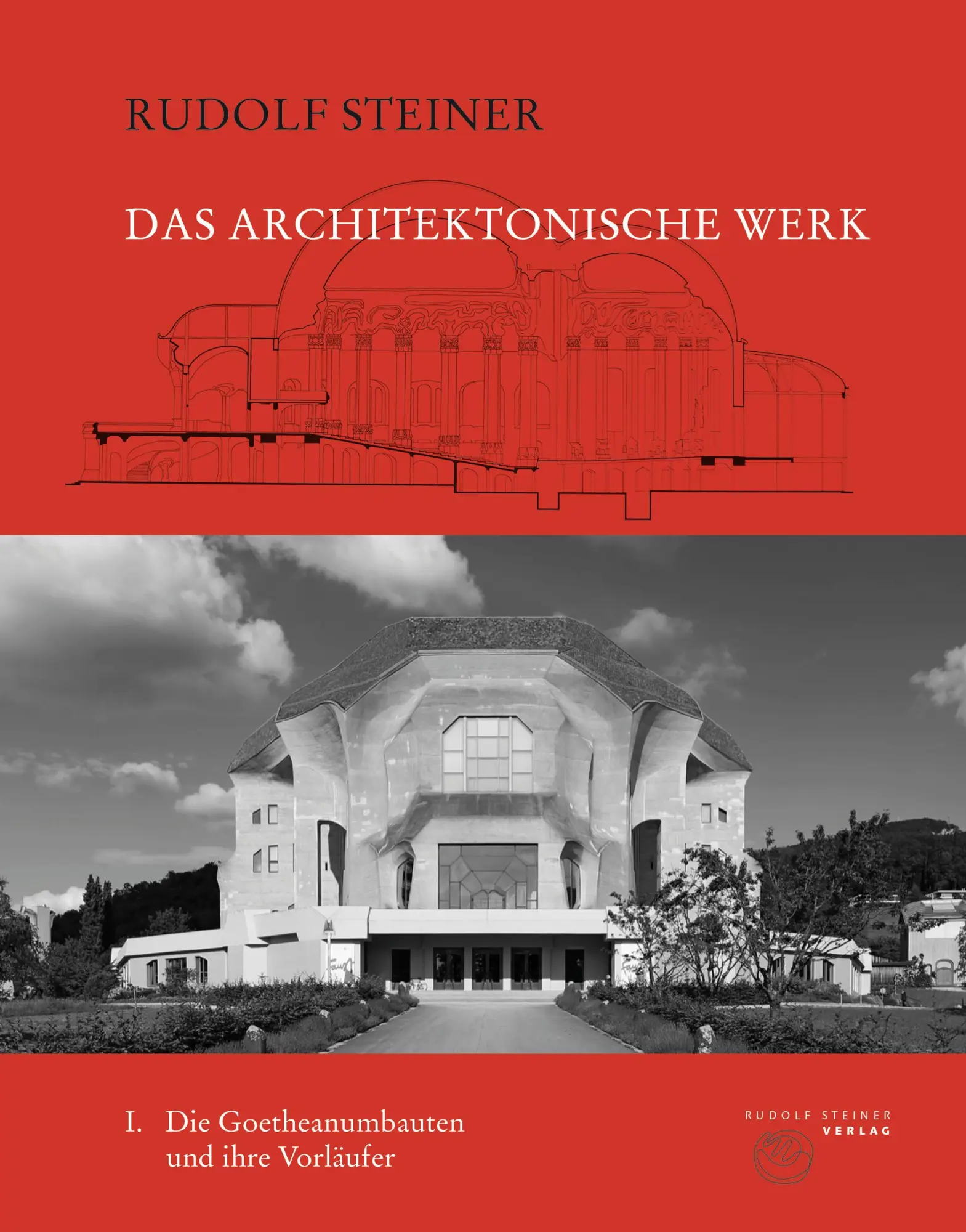 Cover: 9783727437007 | Das architektonische Werk 01 | Rudolf Steiner | Buch | 487 S. | 2022