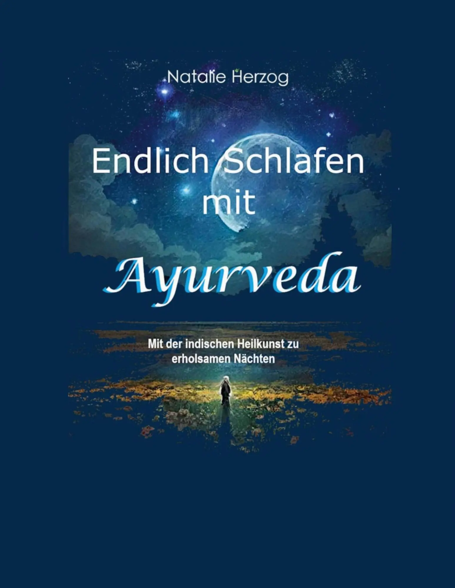 Cover: 9783758367007 | Endlich Schlafen mit Ayurveda | Natalie Herzog | Taschenbuch | 166 S.