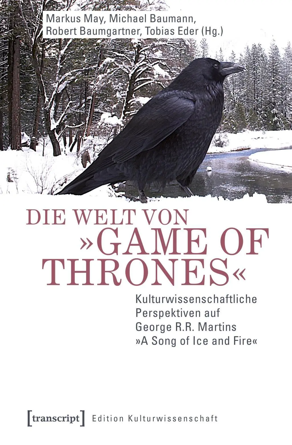 Cover: 9783837637007 | Die Welt von 'Game of Thrones' | Markus May | Taschenbuch | 400 S.