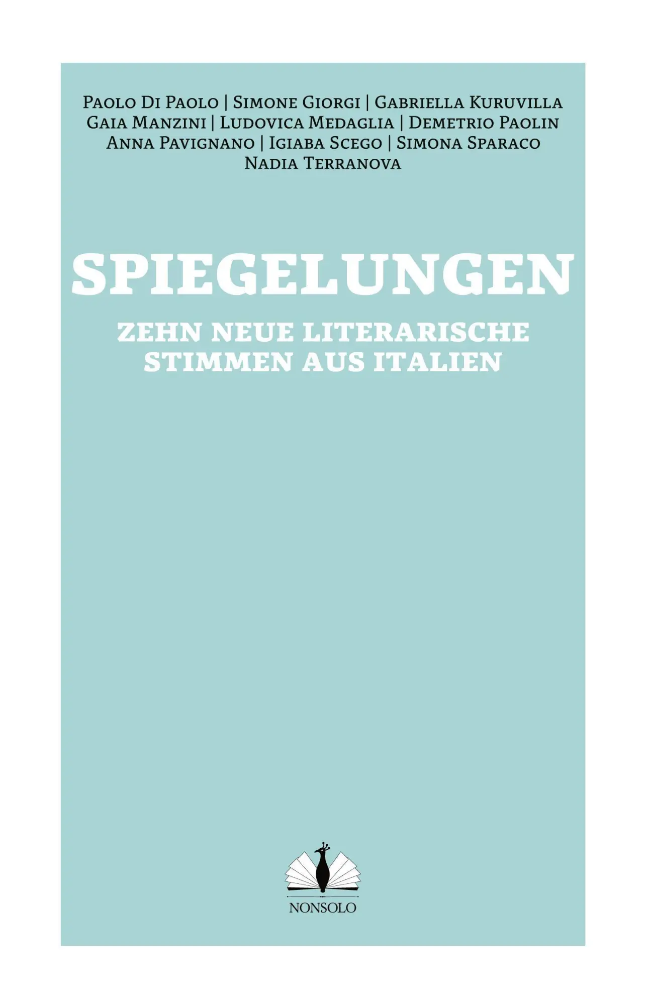 Cover: 9783947767007 | Spiegelungen / Vite allo specchio | Di Paolo Paolo (u. a.) | Buch