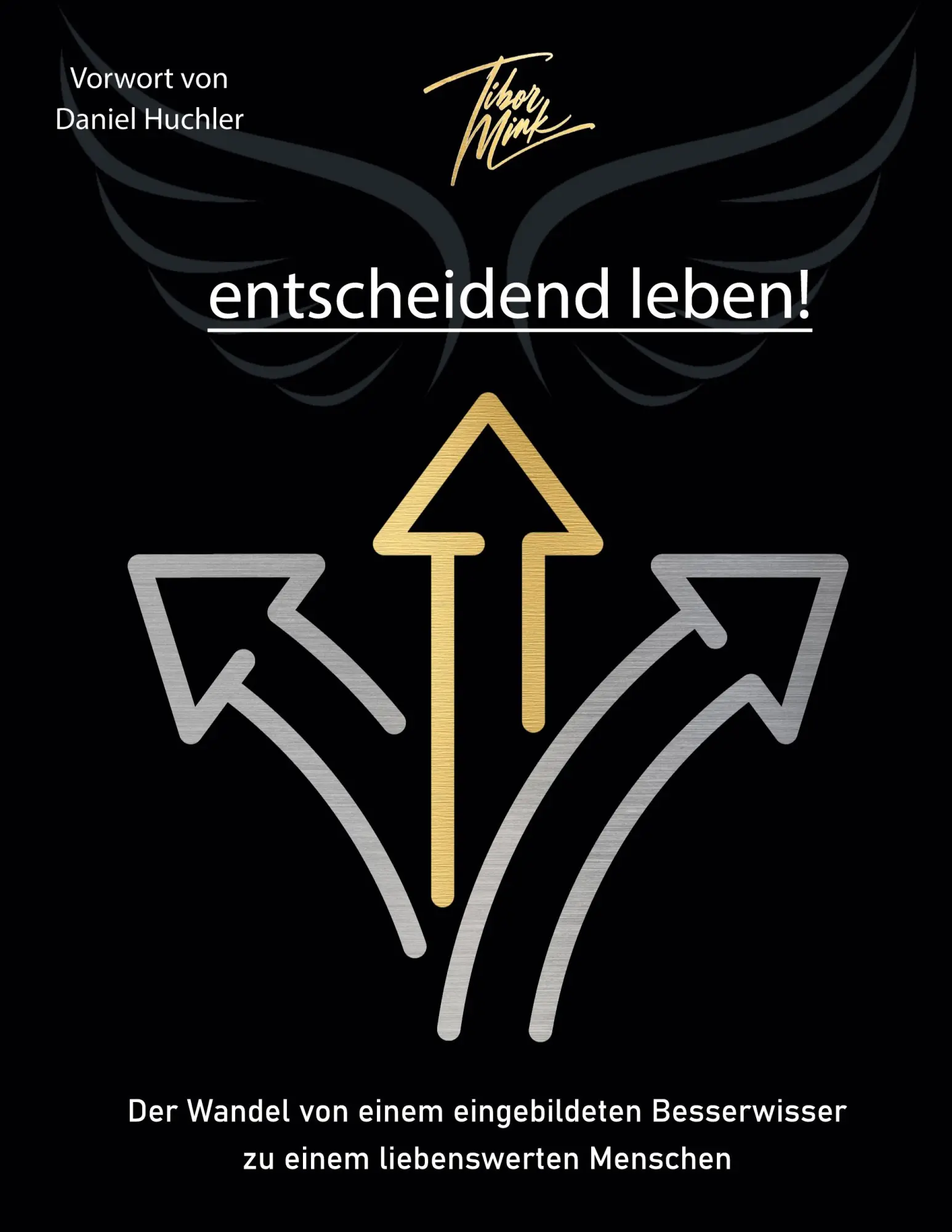 Cover: 9783949297007 | entscheidend leben! | Tibor Mink | Taschenbuch | 216 S. | Deutsch
