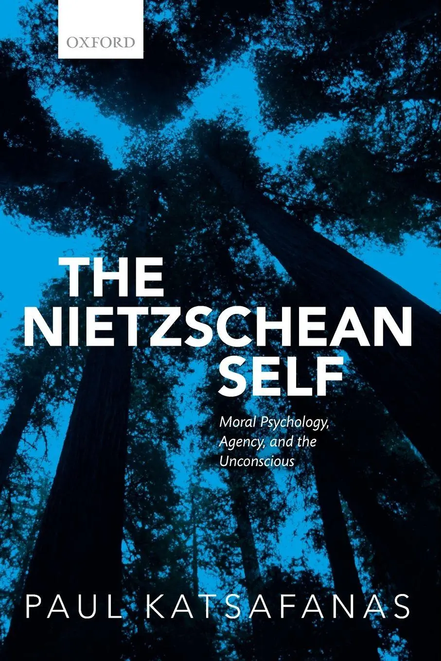 Cover: 9780198837107 | Nietzschean Self | Moral Psychology, Agency, and the Unconscious