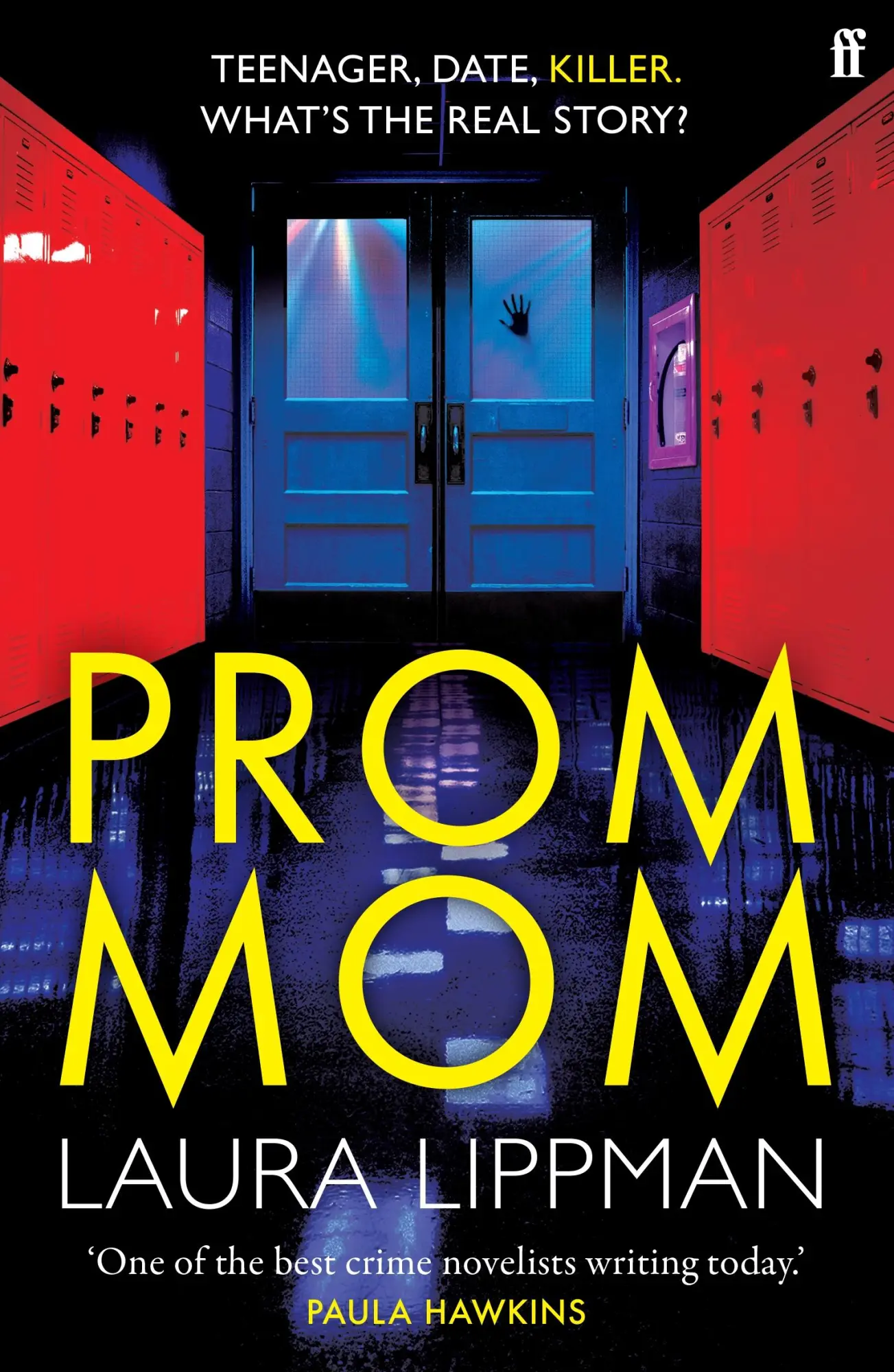 Cover: 9780571377107 | Prom Mom | 'Mesmerising' Irish Times | Laura Lippman | Taschenbuch