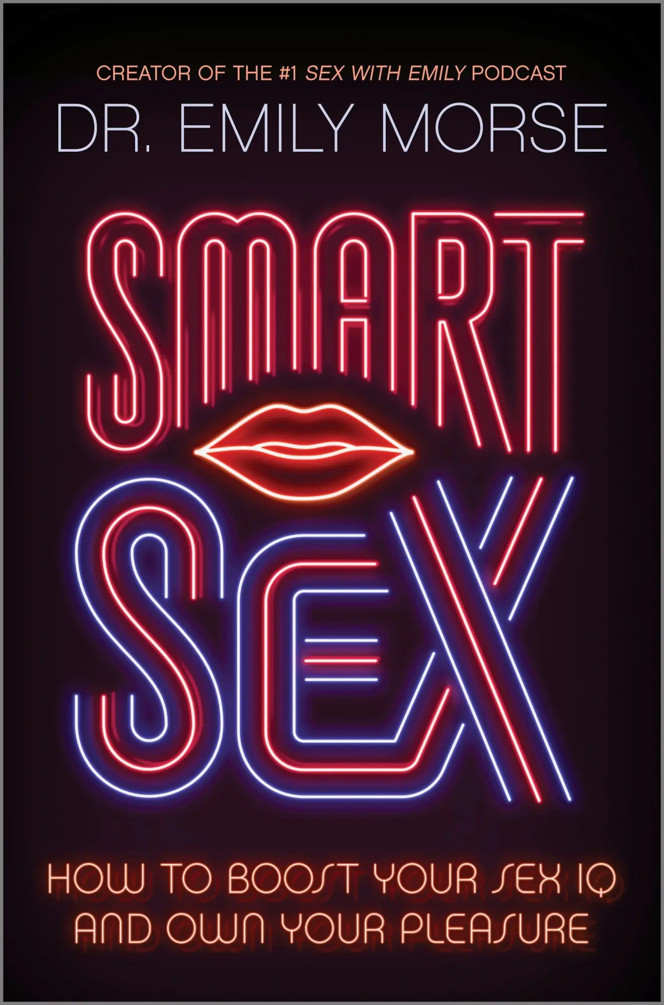 Cover: 9780778387107 | Smart Sex | How to Boost Your Sex IQ and Own Your Pleasure | Morse