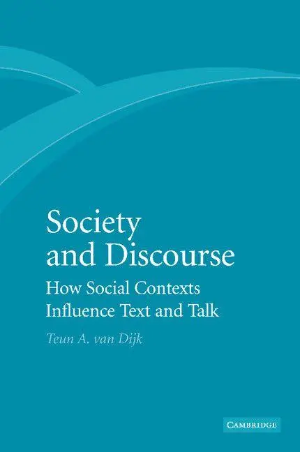 Cover: 9781107407107 | Society and Discourse | How Social Contexts Influence Text and Talk
