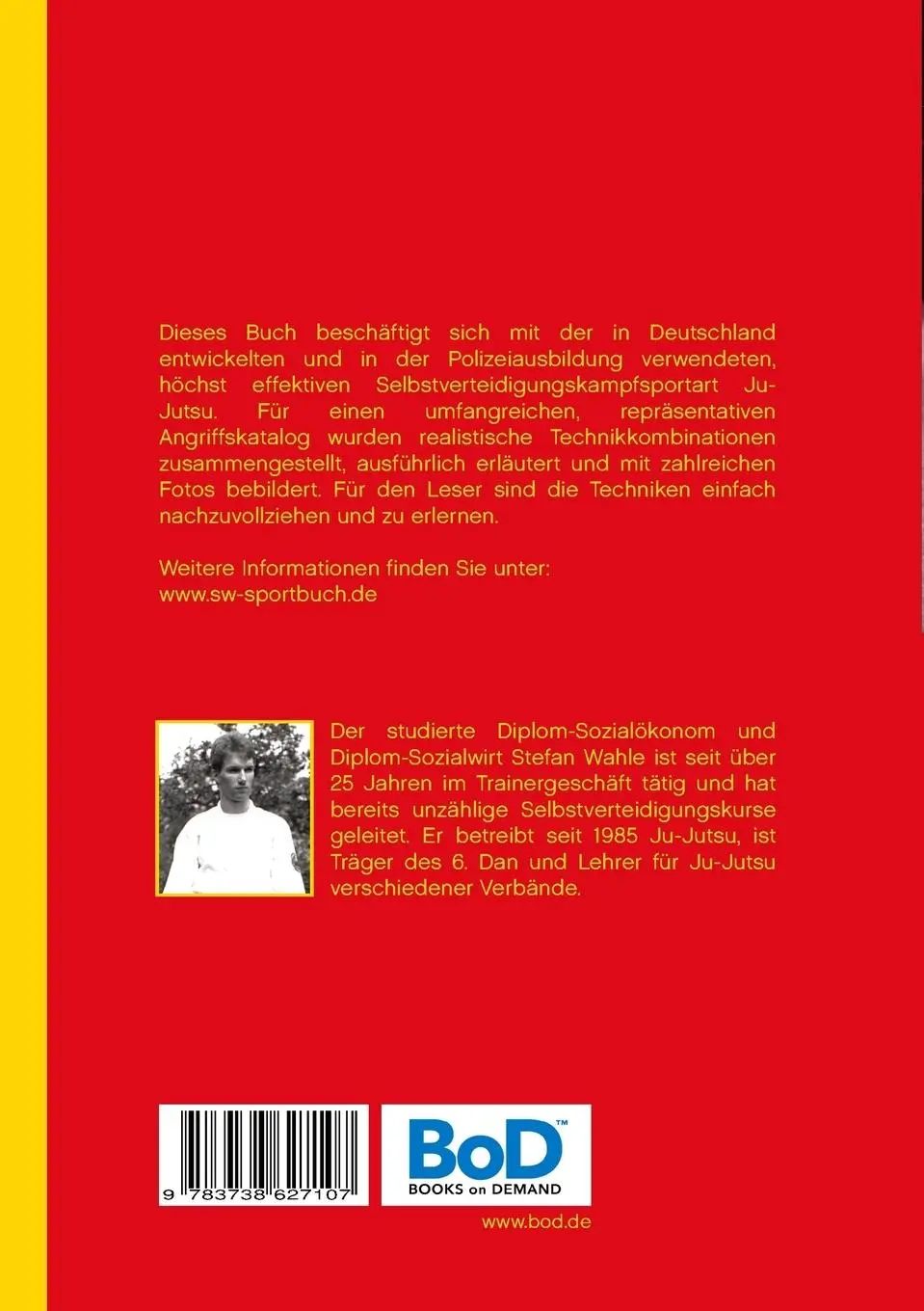 Rückseite: 9783738627107 | Ju-Jutsu Straßenkampftechniken | Stefan Wahle | Taschenbuch | 144 S.