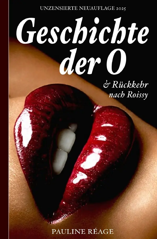 Cover: 9783819047107 | Geschichte der O - Unzensierte Neuauflage 2025 | DE | Pauline Réage
