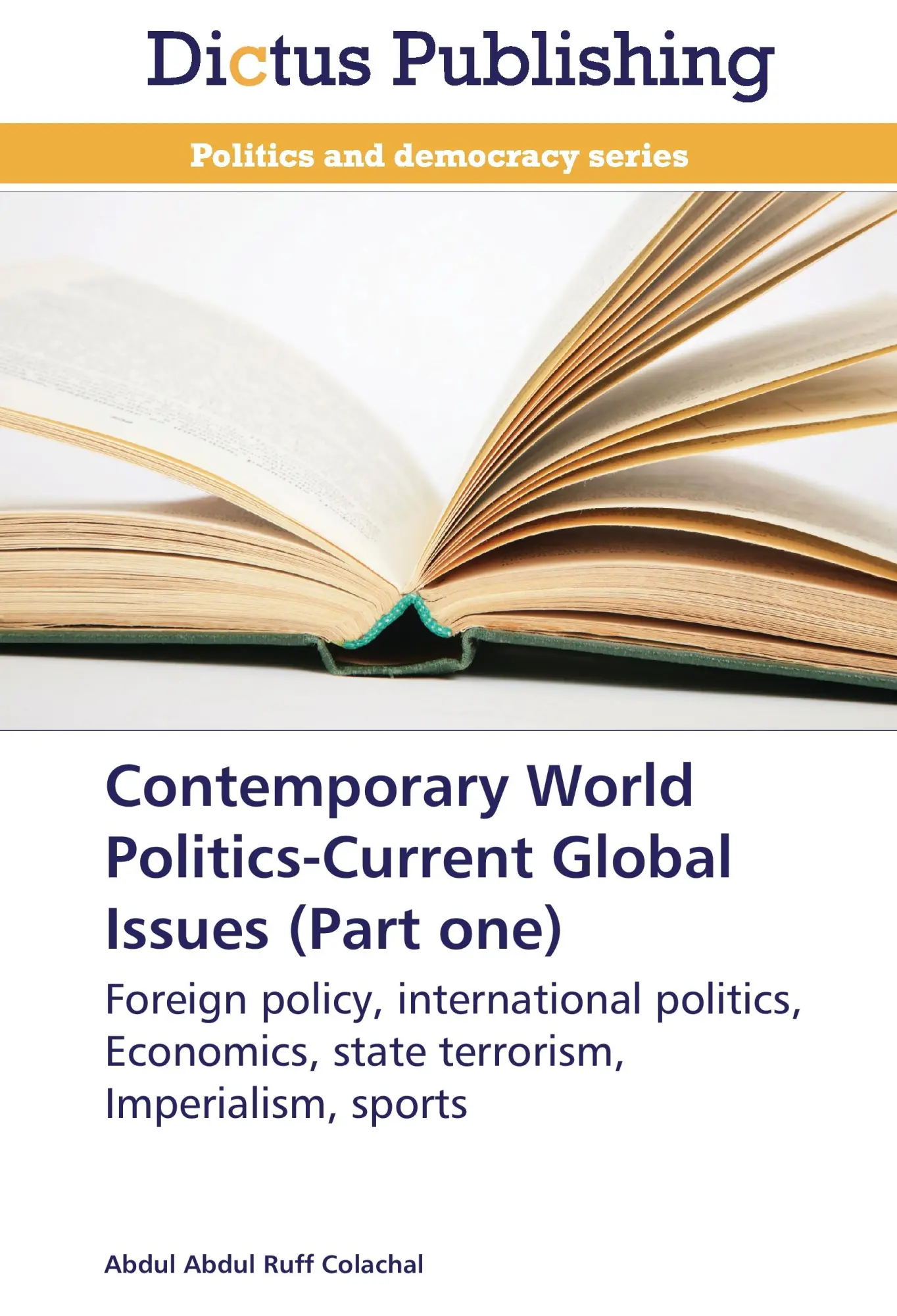 Cover: 9783847387107 | Contemporary World Politics-Current Global Issues (Part one) | Buch