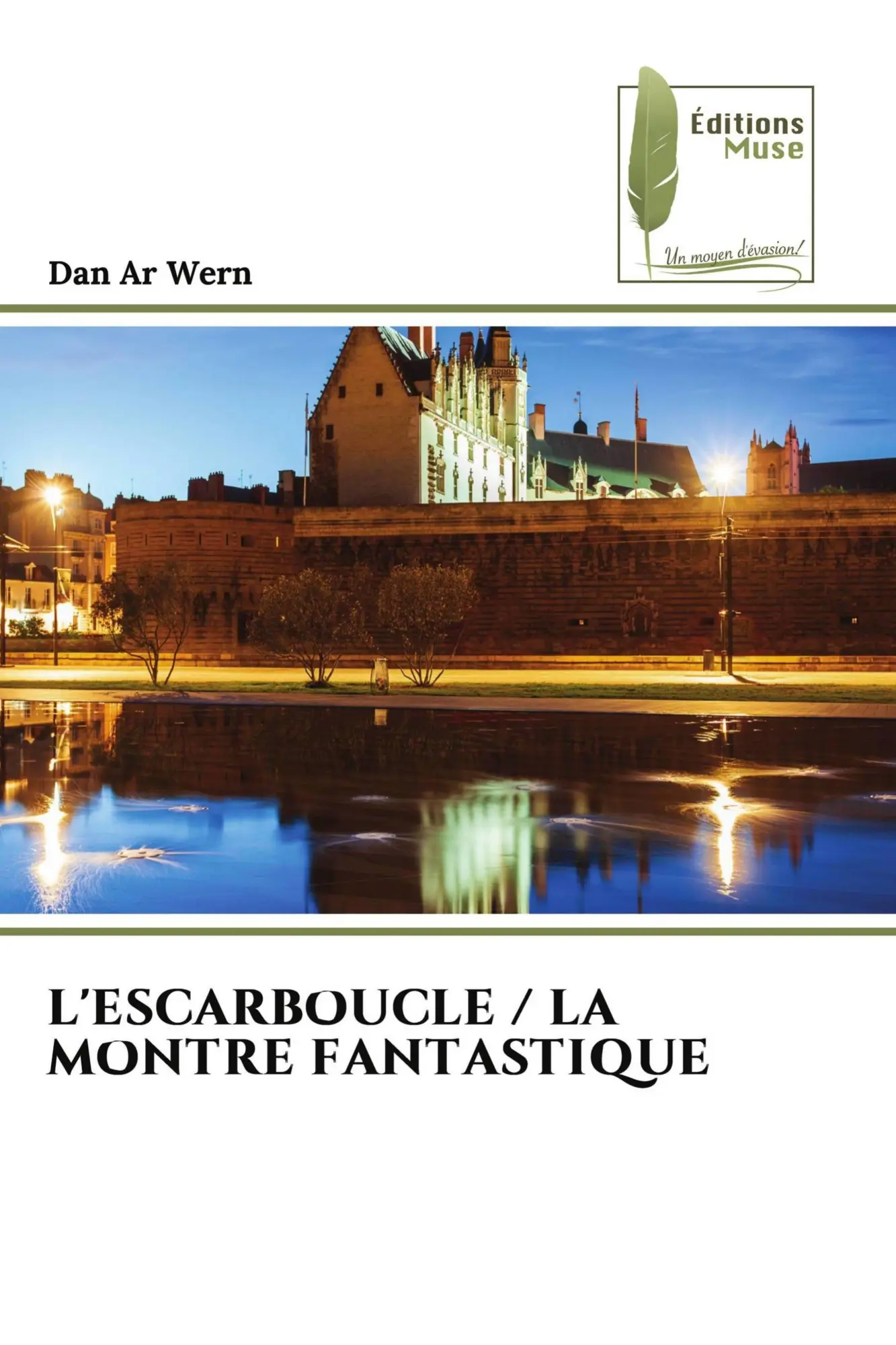 Cover: 9786209977107 | L'ESCARBOUCLE / LA MONTRE FANTASTIQUE | Dan Ar Wern | Taschenbuch