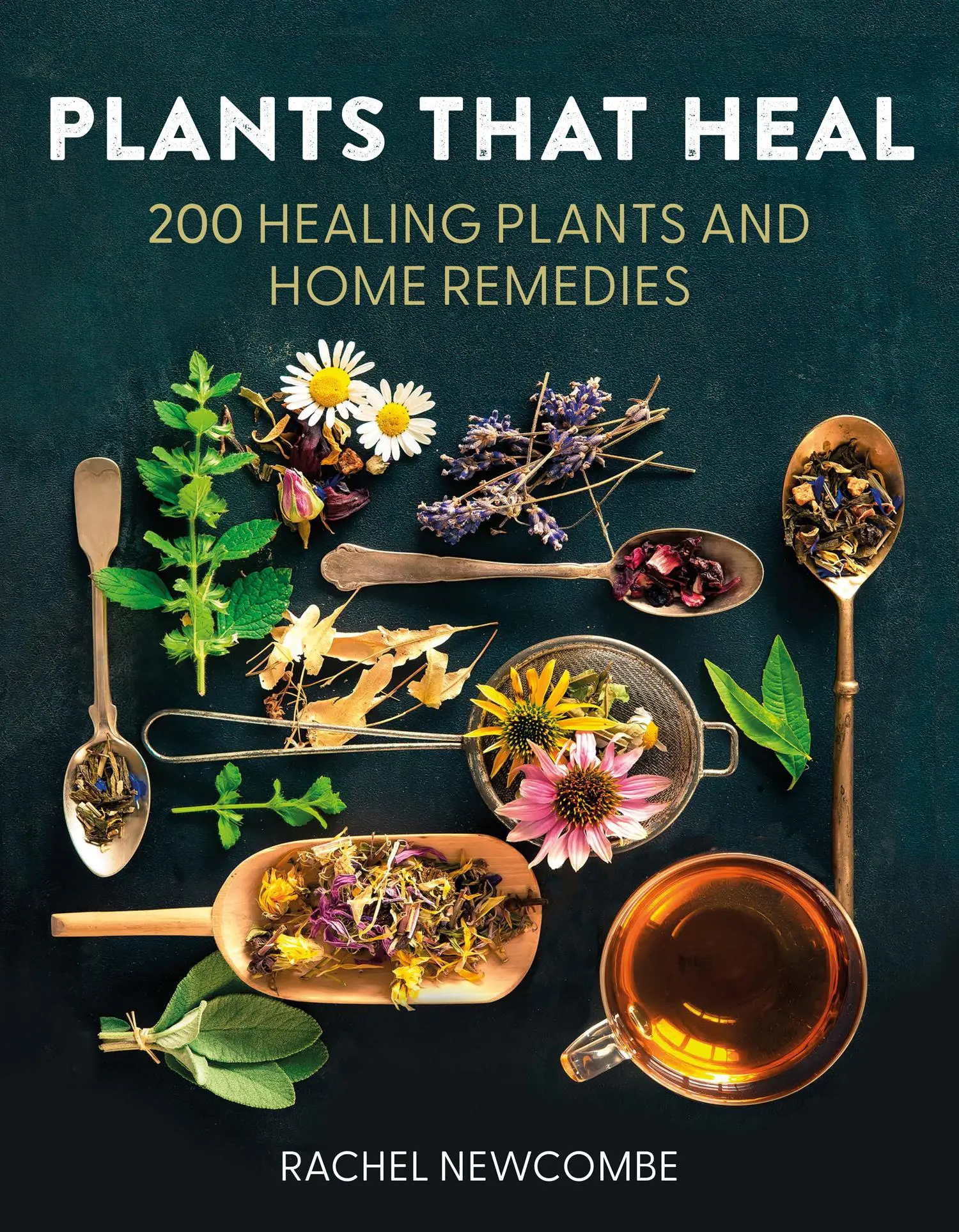 Cover: 9780008737207 | Plants That Heal | 200 Healing Plants and Home Remedies | Newcombe