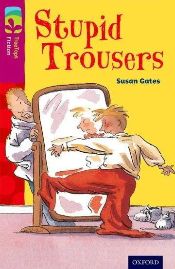 Cover: 9780198447207 | Oxford Reading Tree TreeTops Fiction: Level 10 More Pack A: Stupid...