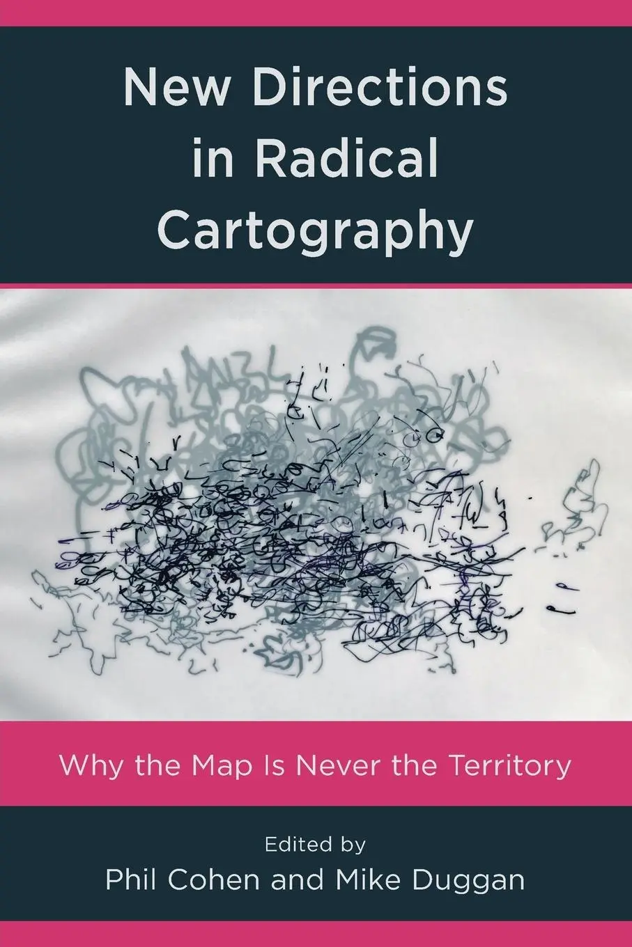 Cover: 9781538147207 | New Directions in Radical Cartography | Phil Cohen (u. a.) | Buch