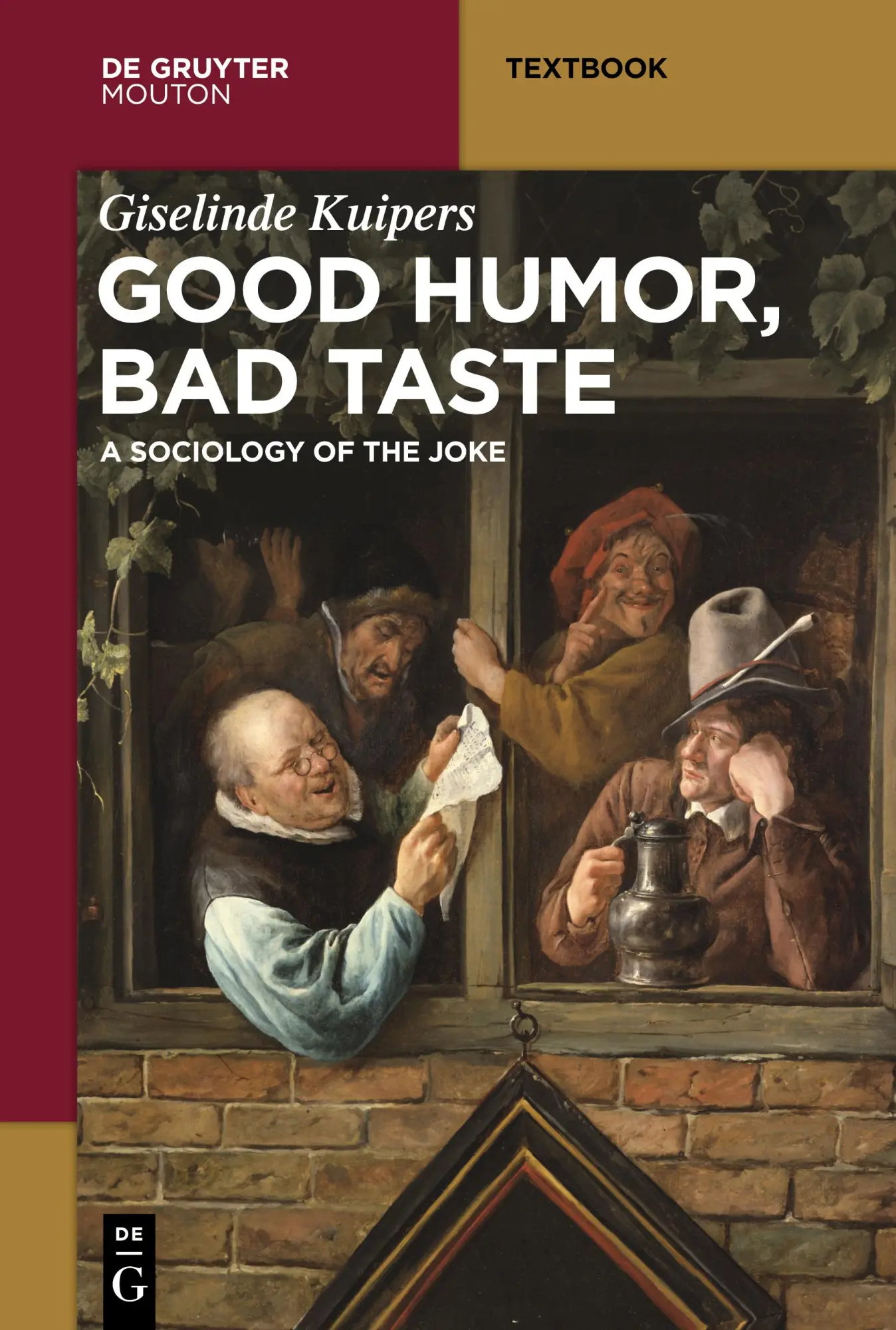 Cover: 9781614517207 | Good Humor, Bad Taste | A Sociology of the Joke | Giselinde Kuipers