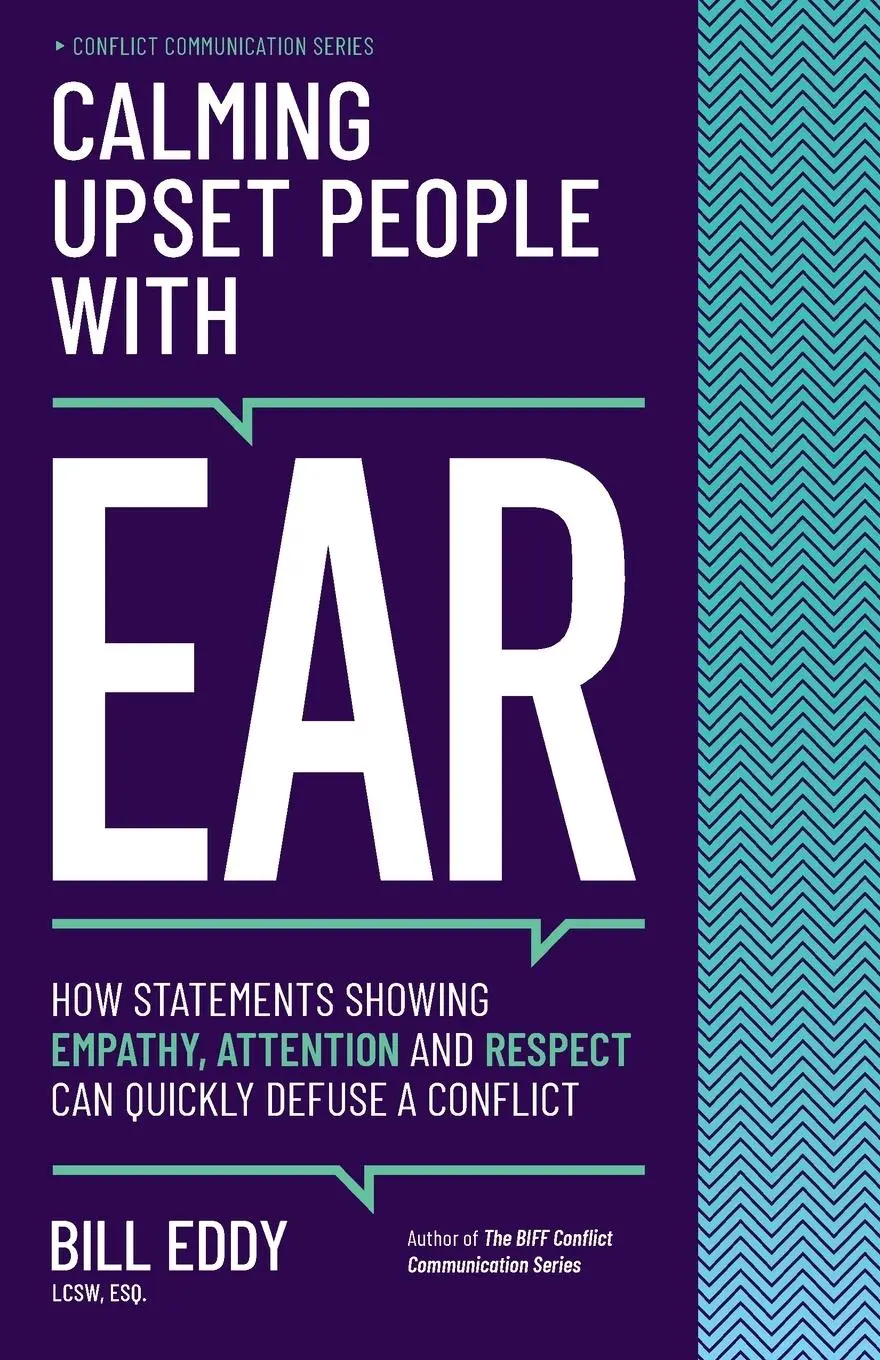 Cover: 9781950057207 | Calming Upset People with Ear | Bill Eddy | Taschenbuch | Englisch