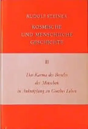 Cover: 9783727417207 | Das Karma des Berufes des Menschen in Anknüpfung an Goethes Leben