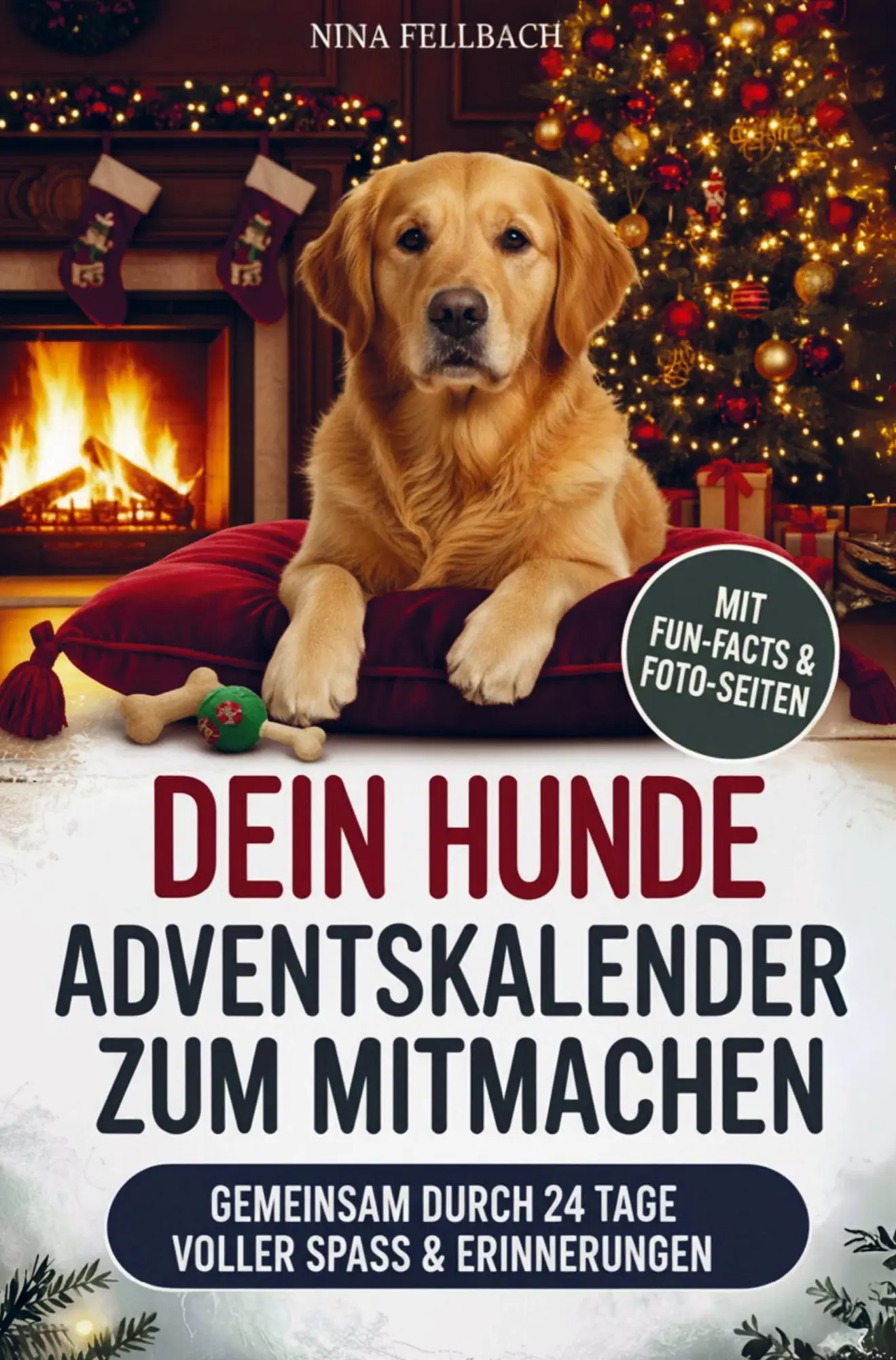 Cover: 9789403847207 | Dein Hunde Adventskalender zum Mitmachen | Nina Fellbach | Taschenbuch