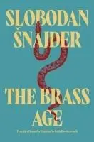 Cover: 9781035427307 | The Brass Age | Slobodan Snajder | Taschenbuch | Englisch | 2025
