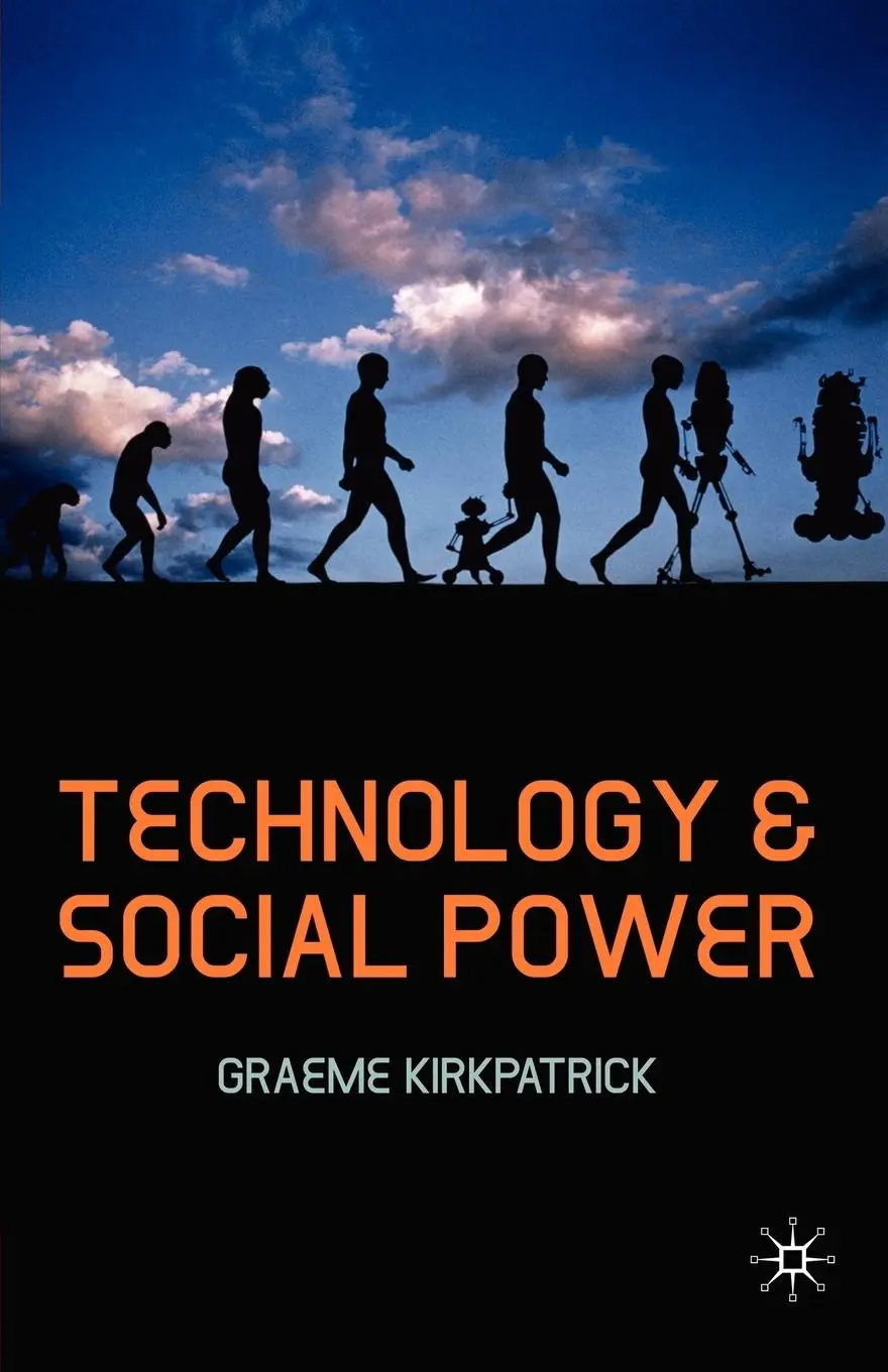 Cover: 9781403947307 | Technology and Social Power | Graeme Kirkpatrick | Taschenbuch | 2008