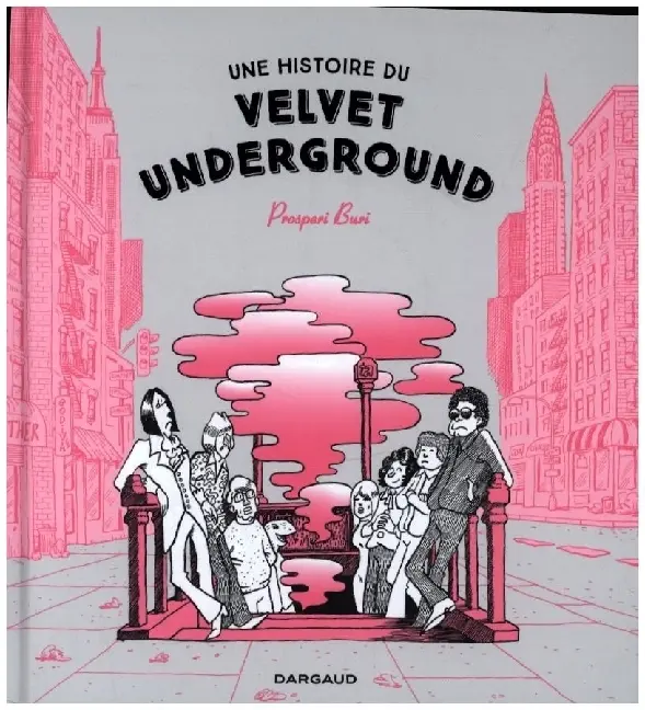 Une histoire du Velvet Underground