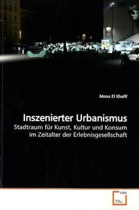Cover: 9783639157307 | Inszenierter Urbanismus | Mona El Khafif | Taschenbuch | Deutsch