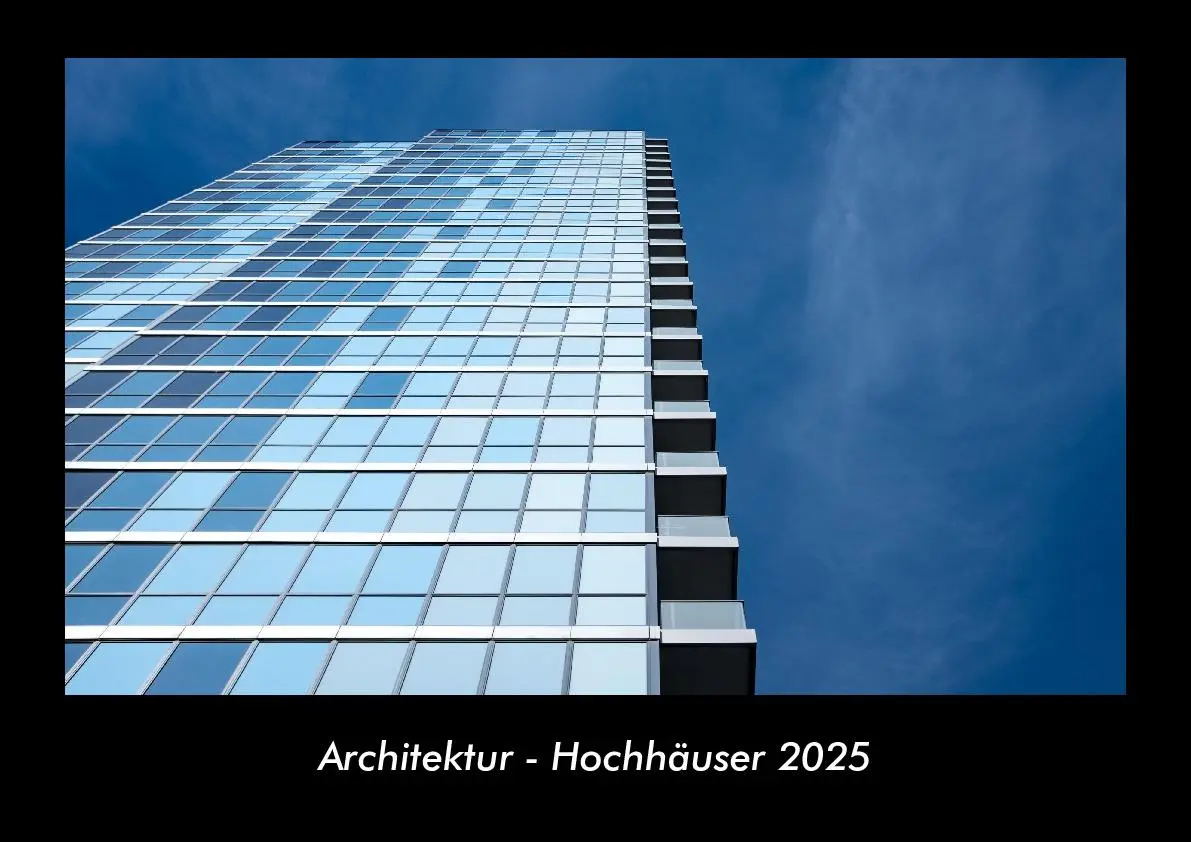 Cover: 9783755987307 | Architektur - Hochhäuser 2025 Fotokalender DIN A3 | Tobias Becker
