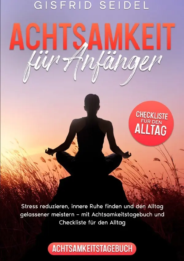 Cover: 9783819717307 | Achtsamkeit für Anfänger | Seidel Gisfrid | Taschenbuch | 88 S. | 2025