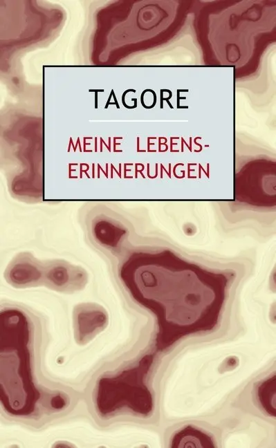 Cover: 9783932337307 | Meine Lebenserinnerungen | Rabindranath Tagore | Buch | 224 S. | 2010