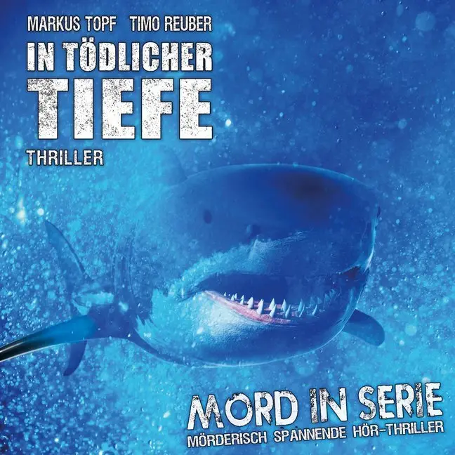 Cover: 9783945757307 | Mord in Serie - In tödlicher Tiefe, 1 Audio-CD | Markus Topf | CD | CD