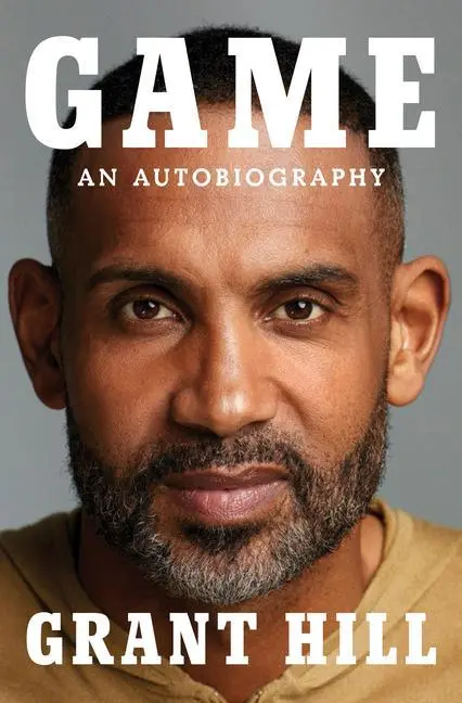 Cover: 9780593297407 | Game | An Autobiography | Grant Hill | Buch | Englisch | 2022