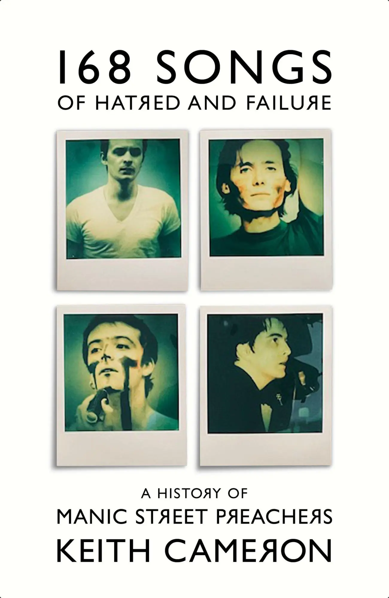 Cover: 9781399607407 | 168 Songs of Hatred and Failure | The Music Of Manic Street Preachers