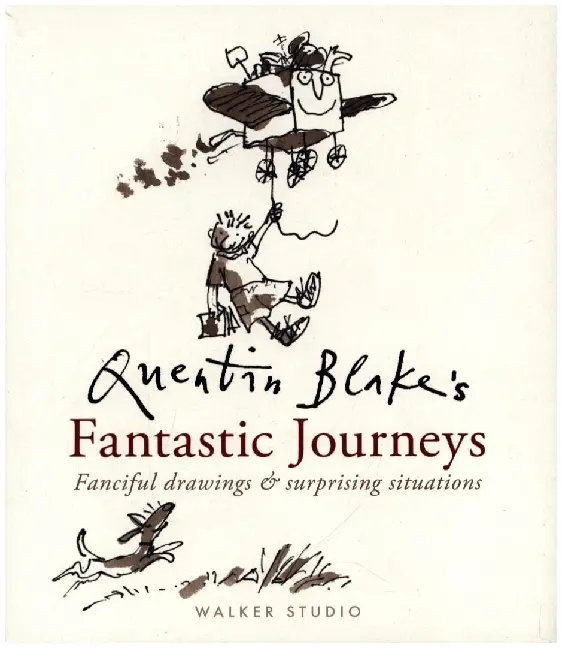 Cover: 9781529527407 | Quentin Blake's Fantastic Journeys: Fanciful Drawings and...