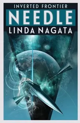 Cover: 9781937197407 | Needle | Linda Nagata | Taschenbuch | Englisch | 2022