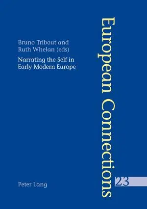 Narrating the Self in Early Modern Europe- Lécriture de soi dans lEurope moderne Kartoniert (TB)