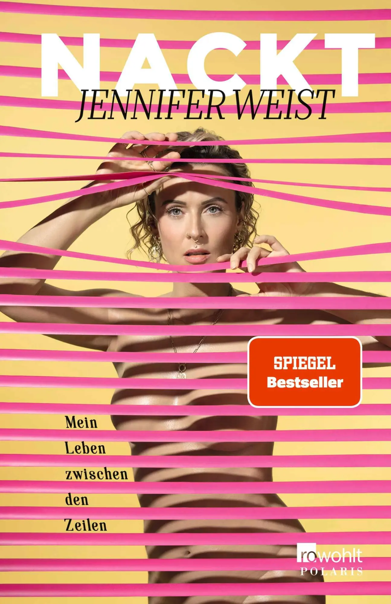 Cover: 9783499017407 | Nackt | Mein Leben zwischen den Zeilen | Jennifer Weist | Buch | 2025