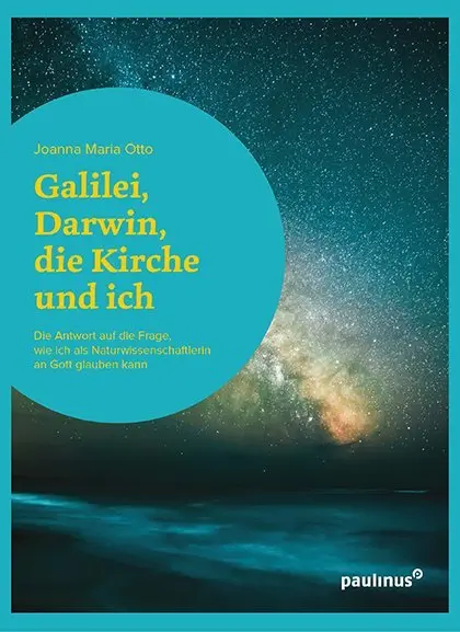 Cover: 9783790217407 | Galilei, Darwin, die Kirche und ich | Joanna Maria Otto | Taschenbuch