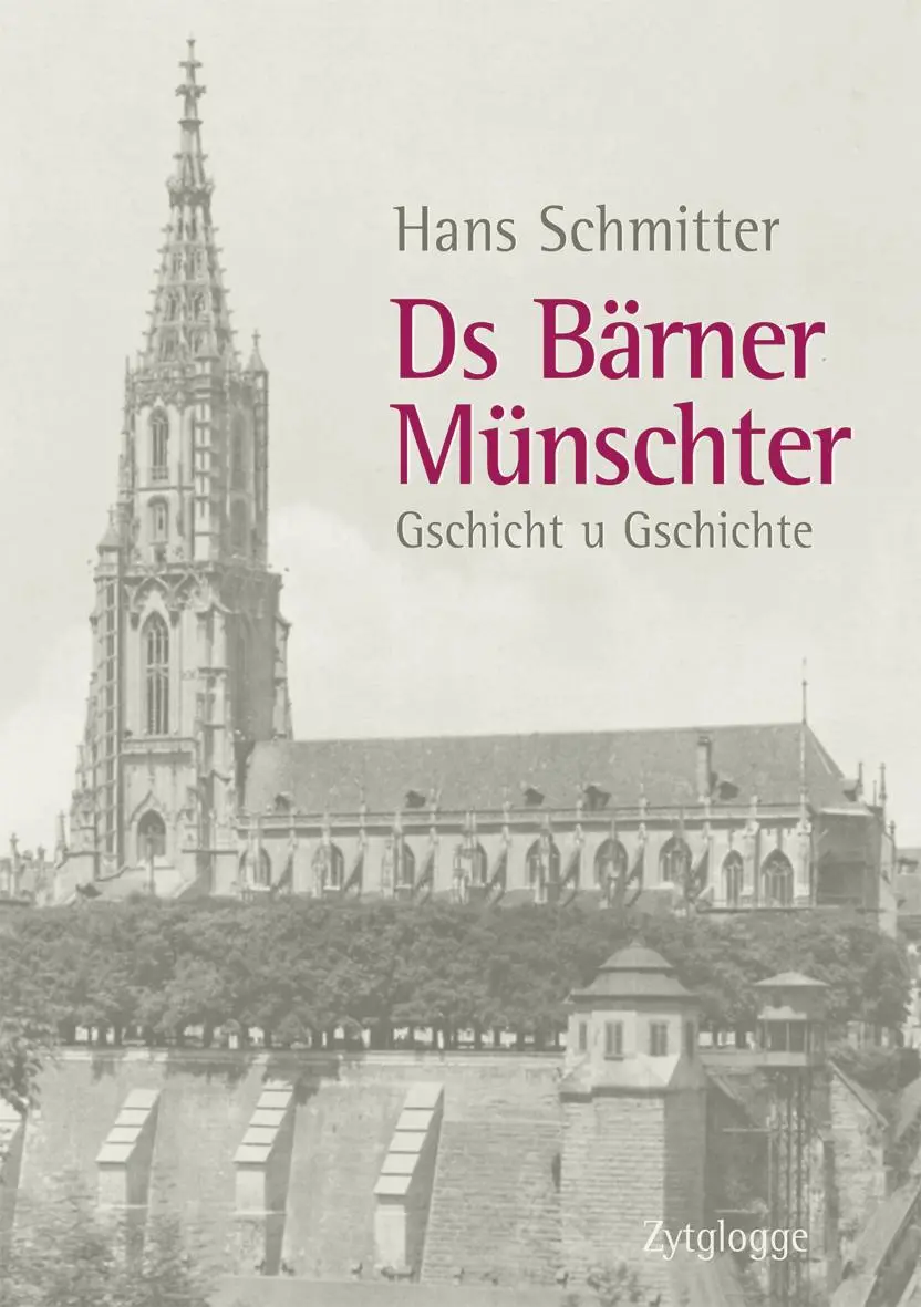 Cover: 9783729607507 | Ds Bärner Münschter | Gschicht u Gschichte | Hans Schmitter | Buch