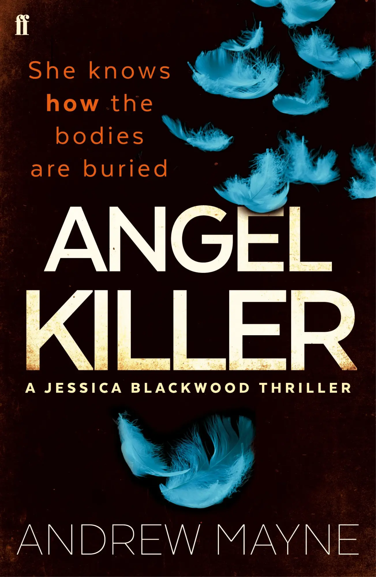Cover: 9780571327607 | Angel Killer | (Jessica Blackwood 1) | Andrew Mayne | Taschenbuch