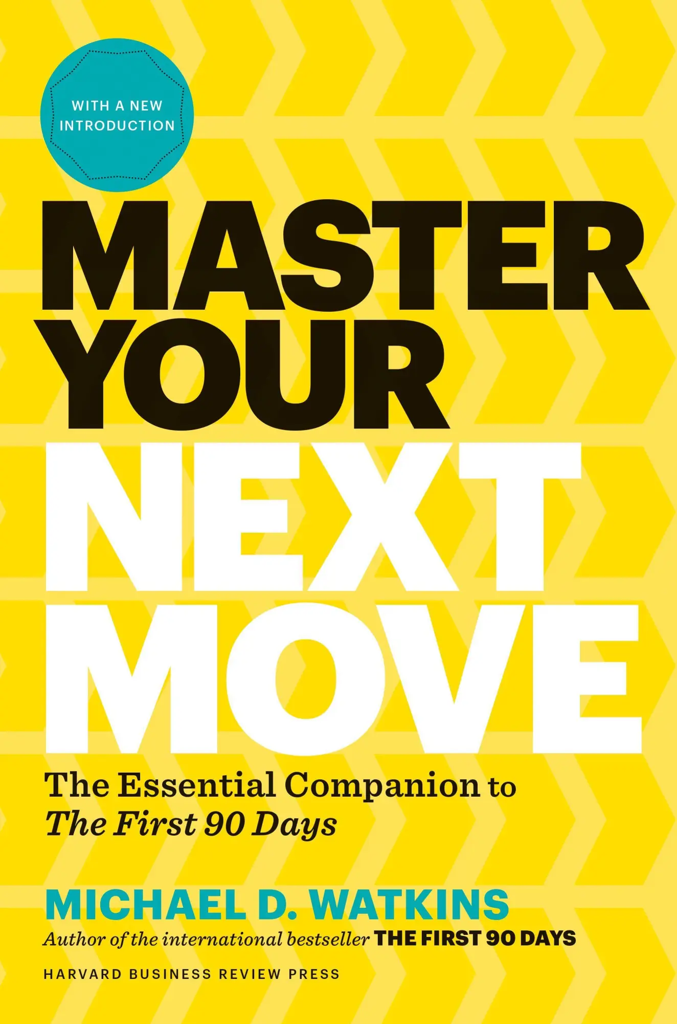 Cover: 9781633697607 | Master Your Next Move, with a New Introduction | Michael D Watkins
