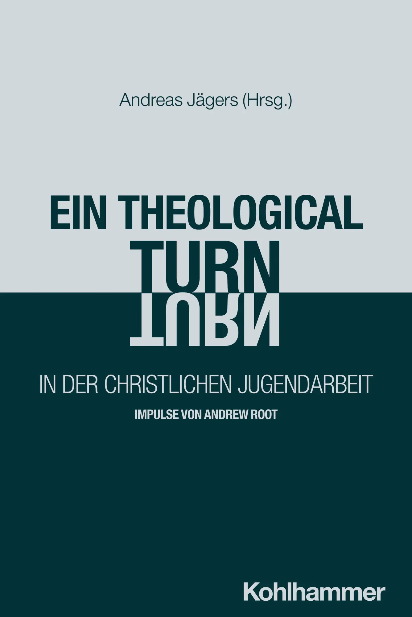 Cover: 9783170457607 | Ein "theological turn" in der christlichen Jugendarbeit | Jägers