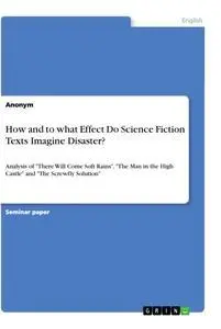 Cover: 9783346157607 | How and to what Effect Do Science Fiction Texts Imagine Disaster?