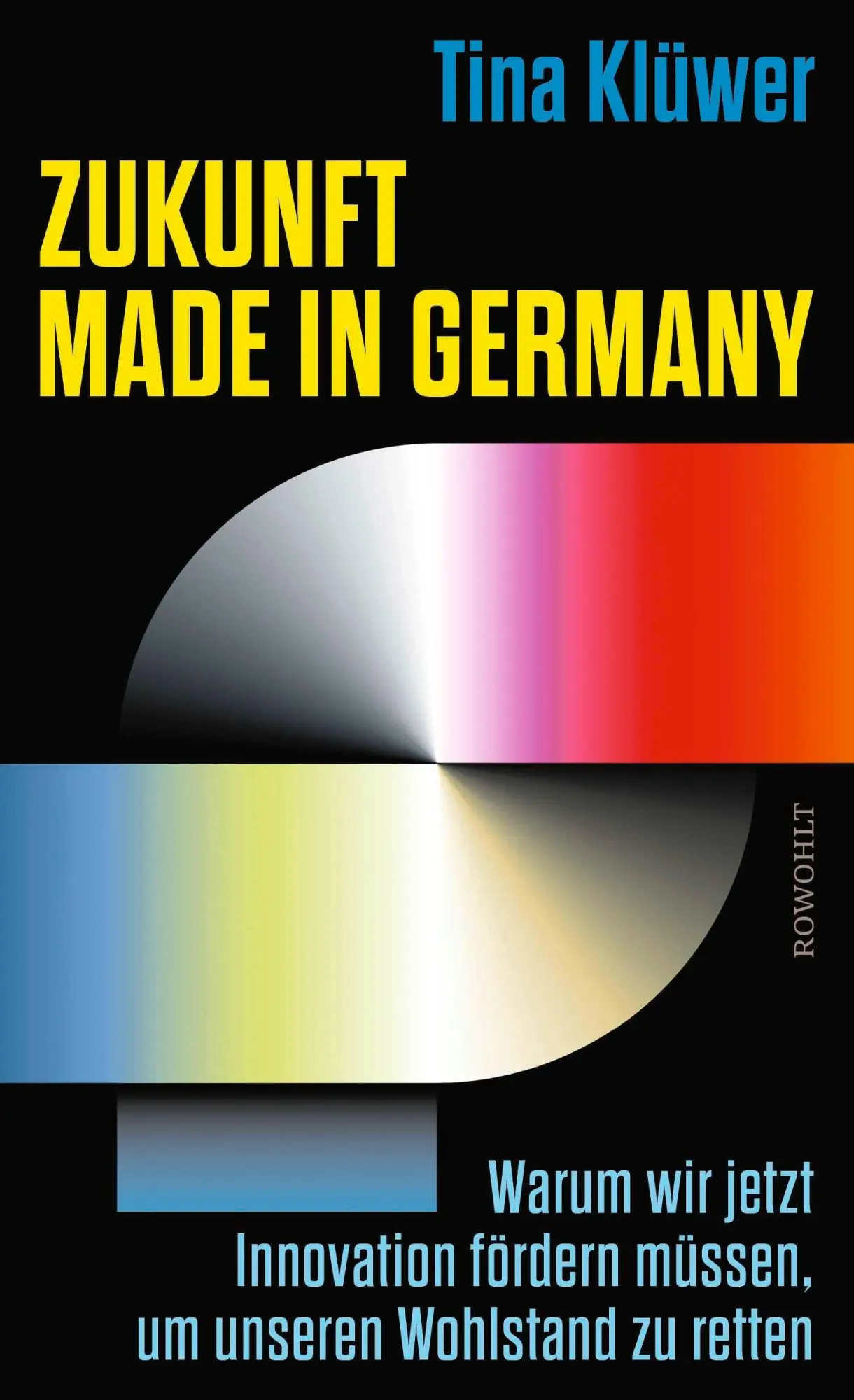 Cover: 9783498007607 | Zukunft made in Germany | Tina Klüwer | Buch | 192 S. | Deutsch | 2025