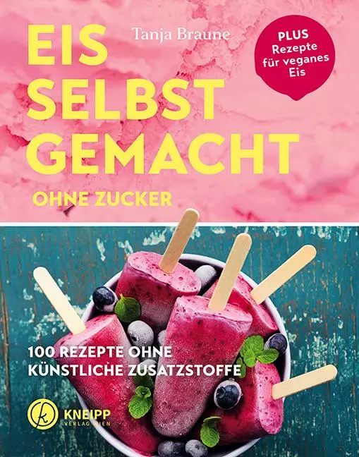 Cover: 9783708807607 | Eis selbstgemacht ohne Zucker | Tanja Braune | Taschenbuch | 96 S.