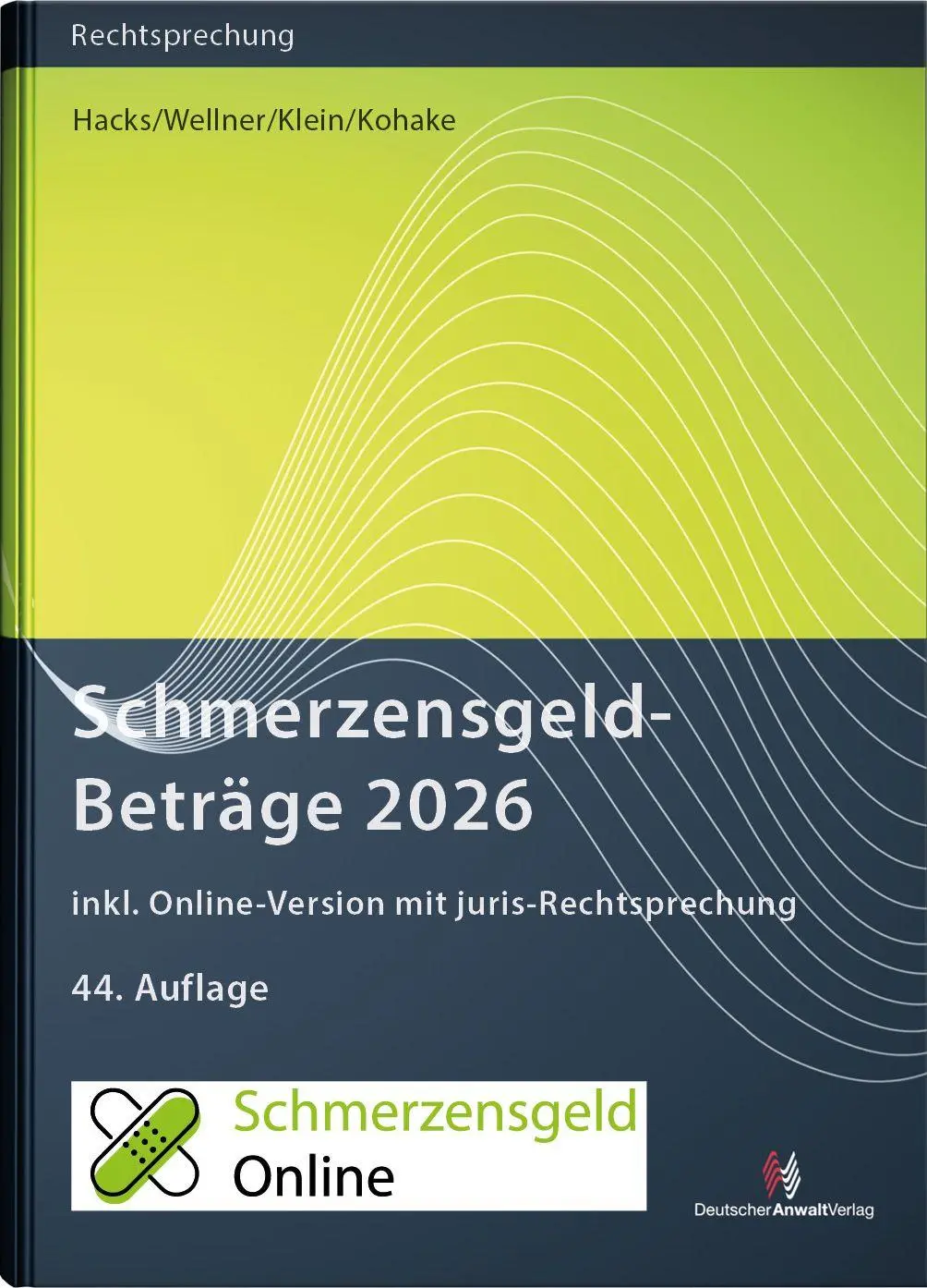 Cover: 9783824017607 | SchmerzensgeldBeträge 2026 (Buch mit Online-Zugang) | Hacks (u. a.)